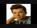 Rick Astley Never Gonna Give You Up