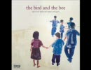 The Bird and The Bee - Fucking Boyfriend