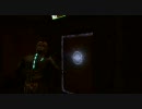 【DEAD SPACE】インポ初期装備 無強化ステ禁ノーダメ【超制限プレイ】part 16
