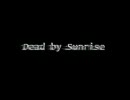 Dead By Sunrise - Morning After