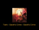 Toshi - Sarah's Crime