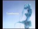 【Lambency】を歌ってみました【鳴夢】