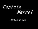 Captain Marvel - Urbie Green