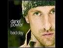 洋楽を高音質で聴いてみよう【335】 Daniel Powter 『Bad Day』