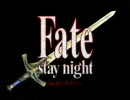 【MAD】　Fate/stay night  【masterpiece】