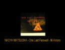 NAOYA MATSUOKA - One Last Farewell - Mi Amore