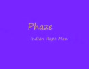 【Phaze】 Indian Rope Man