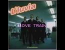 L'luvia LOVE TRAIN