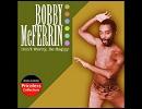 洋楽を高音質で聴いてみよう【349】  Bobby McFerrin 『Don't worry be happy』