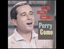 洋楽を高音質で聴いてみよう【352】 Perry Como　『Papa loves mambo』