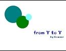 『from Y to Y』を歌ってみた【Romane】