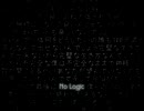 「No Logic」歌ってみた