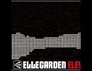 【ELLEGARDEN】 アッシュ