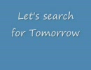 Let's search for Tomorrow