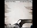 洋楽を高音質で聴いてみよう【368】 Snow Patrol 『Chasing Cars』