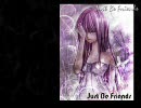 Just Be Friend-piano.verを－２で歌ってみた【SIN】