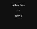 Aphex Twin - Tha