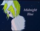 【鏡音リン】MidnightBlue【オリジナル曲】