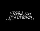 Mikromusic - Thank God I'm a Woman