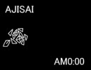 【AJISAI】AM0:00