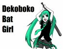 【初音ミク】Dekoboko Bat Girl【オリジナル曲】