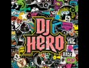 【作業放棄BGM】DJ HERO【2/4】