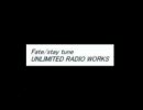 fate／stay tune UNLIMITED RADIO WORKS 第5回