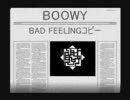 BOOWY－BAD　FEELING（COVER）＊スタジオ音源