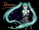 【歌ってみた】Dear