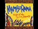 Mamborama - Night Of The Living Mambo