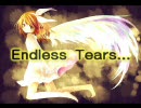 【カバー】 うちのリンさんが歌う　「Endless Tears...」 【ミク vs リン】