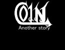 【MUGEN】　COIN Another Story　【MUGENストーリー】　第一話