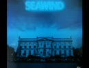 Seawind-He Loves You
