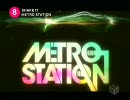 Metro Station - Shake It 【日本語字幕】