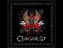 Conquest - It Begins From Your Heart