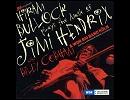 Hiram Bullock Billy Cobham WDR Big Band   Little Wing