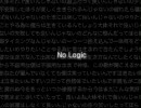 喉が痛かったけど【No Logic】を歌ってみた