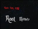 Root　Memory