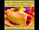 I Am Robot and Proud - Osaka (Girls Are Short)