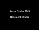 Duel Jewel - Anime Central 2003 part 1