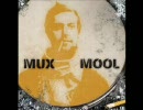 Mux Mool - Lost and Found