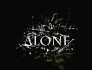 『ALONE』這いつくばって歌ってみた【ver.じべた】