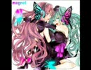 【優羅】magnet【新年早々1人で百合ってみた】