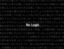 歌ってみた第８弾　『No Logic』　歌ったよ＾ｐ＾【未来】