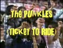 The Punkles／Ticket To Ride