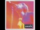 Oasis Round Are Way-Morning Groly 1996 高音質