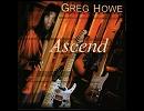 Greg Howe　Ascend