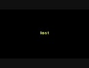 【ニコカラ】l o s t【巡音ルカ】