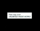 fate／stay tune UNLIMITED RADIO WORKS 第13回