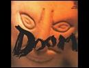 Doom - Slave Of Heaven